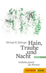 Hain, Traube und Nacht - Michael E. Sallinger