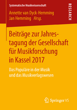 Beitr&auml;ge zur Jahrestagung der Gesellschaft f&uuml;r Musikforschung in Kassel 2017 - 