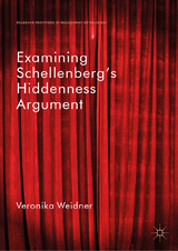 Examining Schellenberg's Hiddenness Argument -  Veronika Weidner