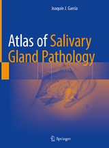 Atlas of Salivary Gland Pathology - Joaqu&iacute;n J. Garc&iacute;a