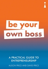 Practical Guide to Entrepreneurship -  Alison Price,  David Price