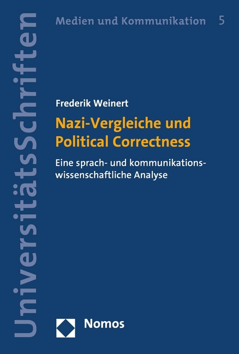 Nazi-Vergleiche und Political Correctness - Frederik Weinert