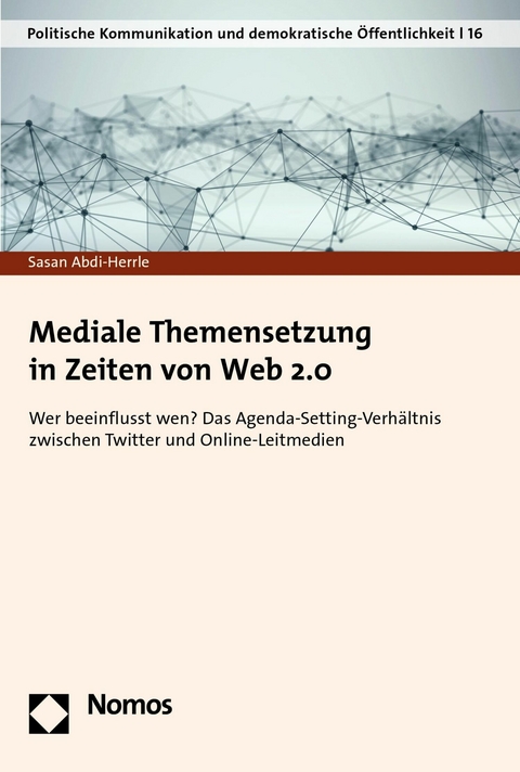Mediale Themensetzung in Zeiten von Web 2.0 - Sasan Abdi-Herrle