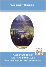 K&auml;se statt Zinsen - Wilfried Kriese