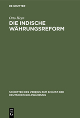 Die indische Währungsreform - Otto Heyn