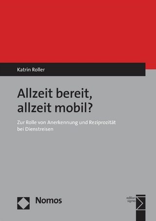 Allzeit bereit, allzeit mobil?