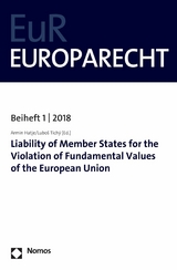 Liability of Member States for the Violation of Fundamental Values of the European Union - 