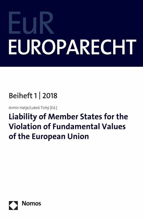 Liability of Member States for the Violation of Fundamental Values of the European Union - 