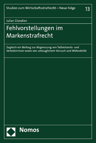 Fehlvorstellungen im Markenstrafrecht