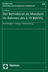 Der Betriebsrat als Mandant im Rahmen des &sect; 111 BetrVG - Iris Reuter