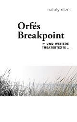 Orf&eacute;'s Breakpoint - Nataly Ritzel