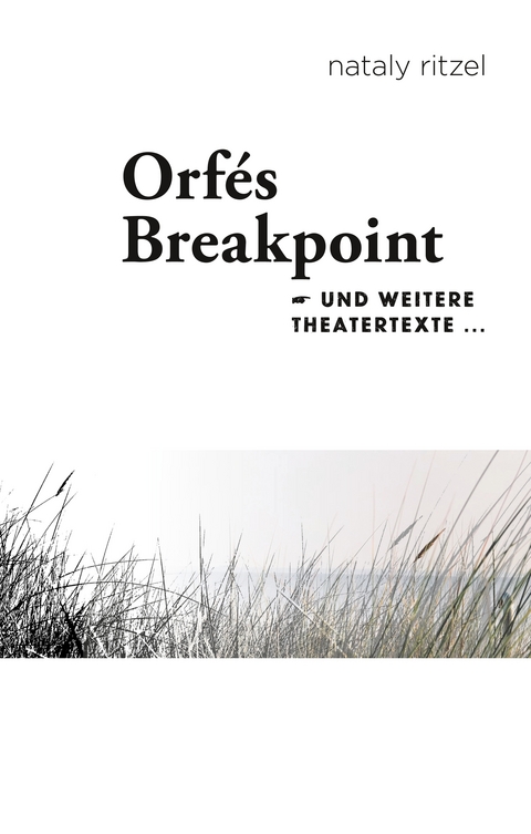 Orf&eacute;'s Breakpoint - Nataly Ritzel
