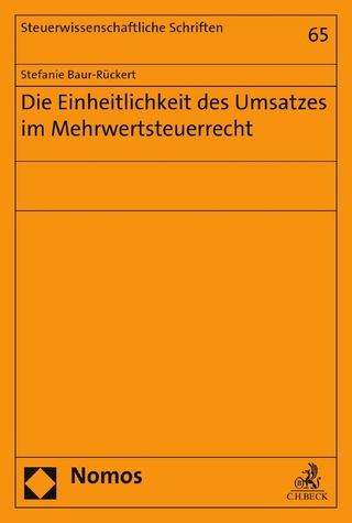 Die Einheitlichkeit des Umsatzes im Mehrwertsteuerrecht