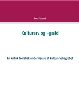 Kulturarv og -g&aelig;ld - Poul Ferland