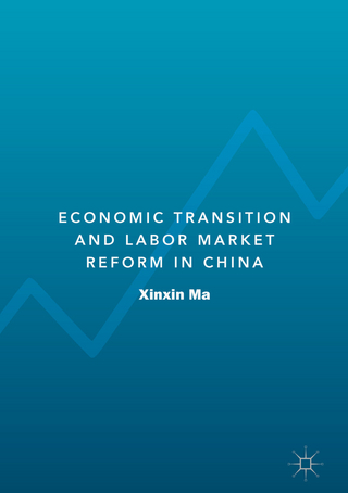 Economic Transition and Labor Market Reform in China