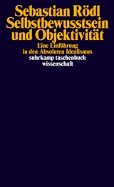 Selbstbewusstsein und Objektivität -  Sebastian Rödl