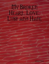 My Broken Heart, Love, Lust and Hate -  Aurelio Harp