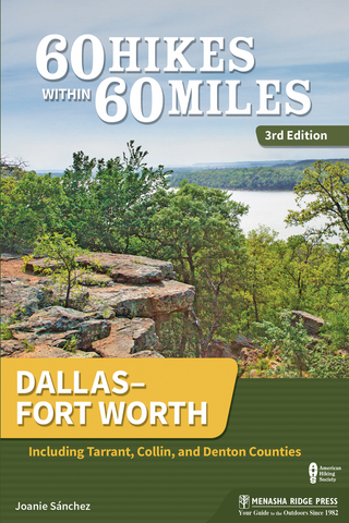 60 Hikes Within 60 Miles: Dallas–Fort Worth