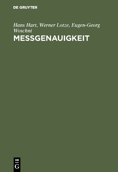 Me&szlig;genauigkeit - Hans Hart, Werner Lotze, Eugen-Georg Woschni