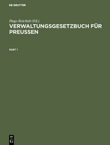 Verwaltungsgesetzbuch f&uuml;r Preu&szlig;en - 