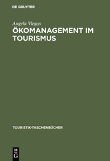 &Ouml;komanagement im Tourismus - Angela Viegas