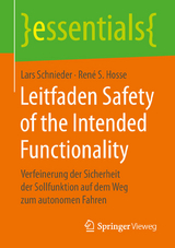Leitfaden Safety of the Intended Functionality - Lars Schnieder, Ren&eacute; S. Hosse