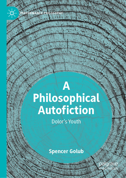 A Philosophical Autofiction - Spencer Golub
