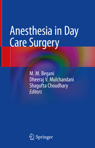Anesthesia in Day Care Surgery