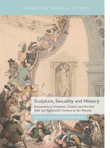 Sculpture, Sexuality and History - 