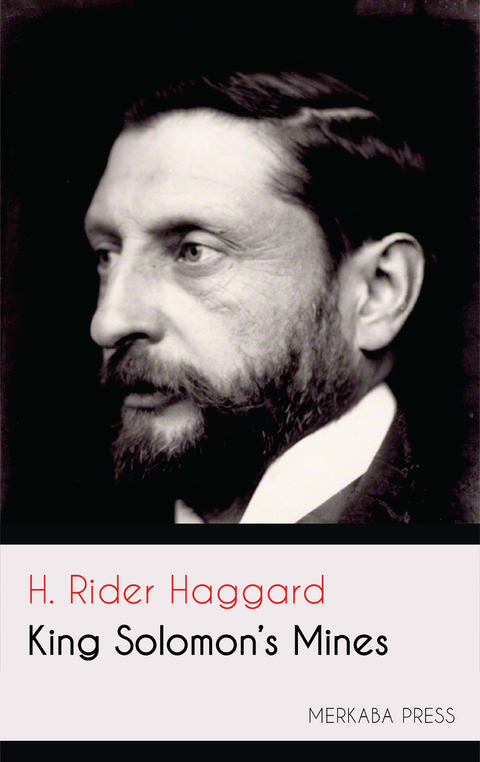 King Solomon's Mines -  H. Rider Haggard