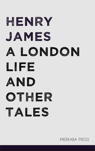 A London Life and Other Tales