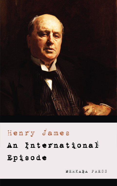 An International Episode -  Henry James