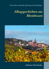 Alltagsgeschichten aus Rheinhessen - 