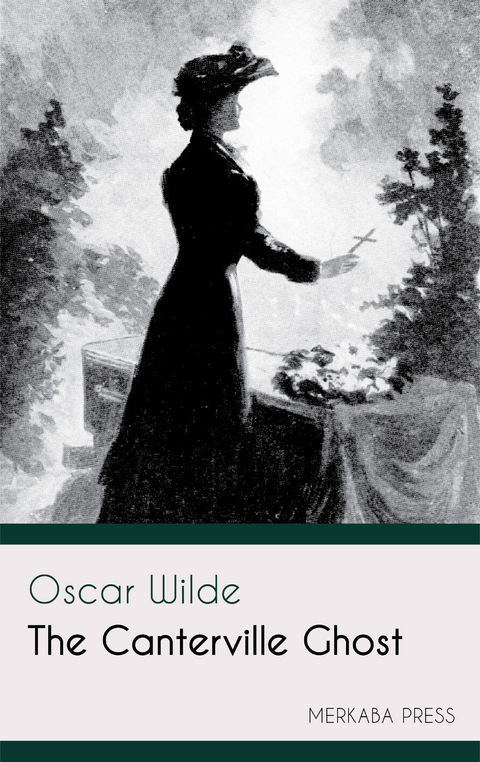 The Canterville Ghost -  Oscar Wilde