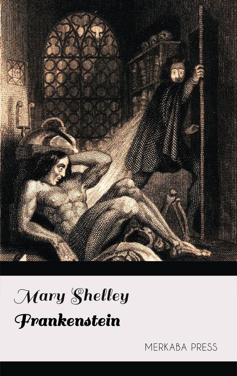 Frankenstein -  Mary Shelley