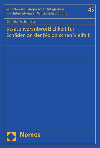 Staatenverantwortlichkeit für Schäden an der biologischen Vielfalt