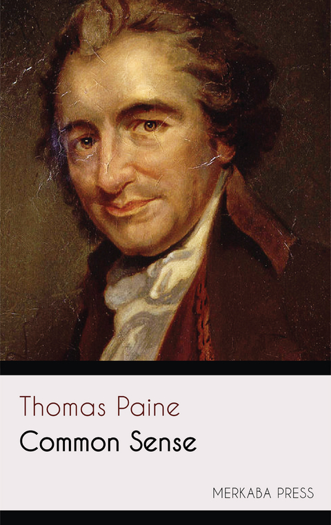 Common Sense -  Thomas Paine