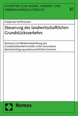 Steuerung des landwirtschaftlichen Grundstücksverkehrs - Friederike Hoffmeister