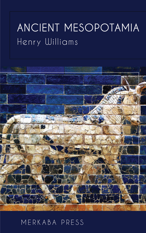 Ancient Mesopotamia -  Henry williams