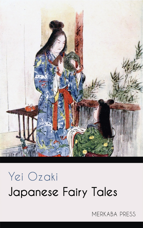 Japanese Fairy Tales -  Yei Ozaki