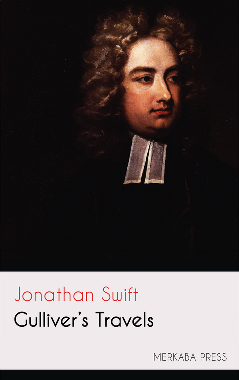 Gulliver's Travels -  Jonathan Swift