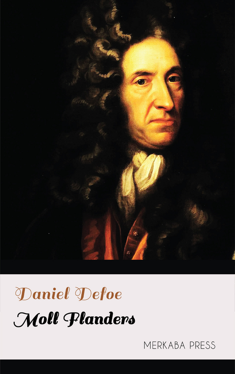 Moll Flanders -  Daniel Defoe