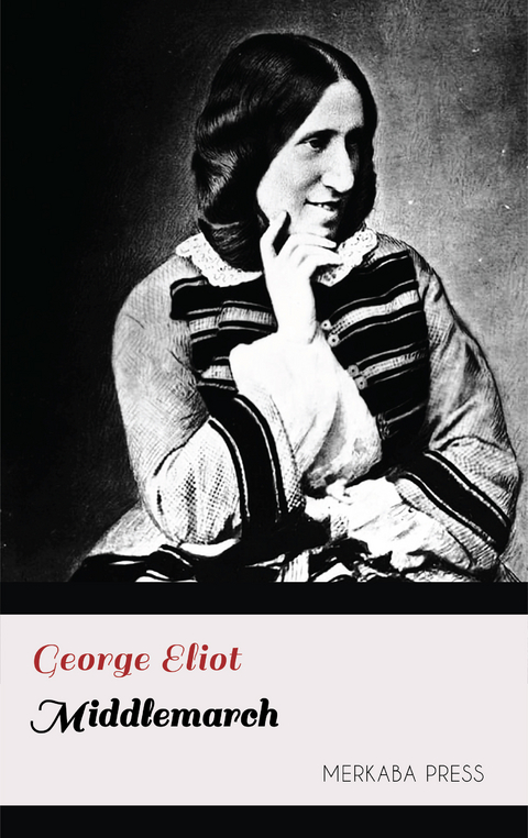 Middlemarch -  GEORGE ELIOT