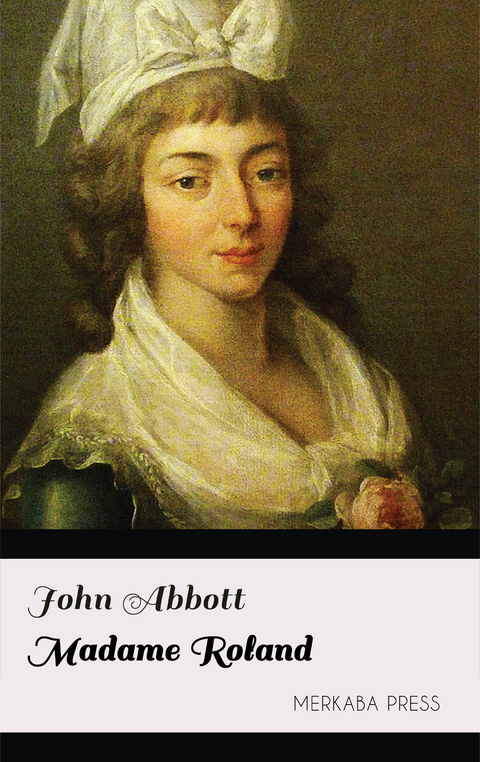 Madame Roland -  John Abbott