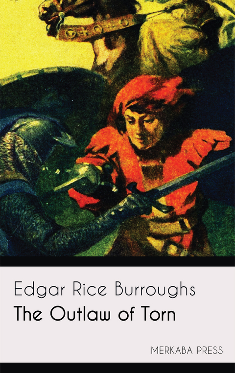 The Outlaw of Torn -  Edgar Rice Burroughs