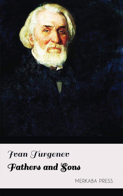 Fathers and Sons -  Ivan Turgenev