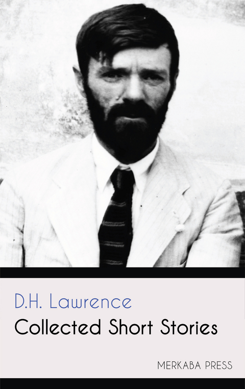 Collected Short Stories -  D.H. Lawrence
