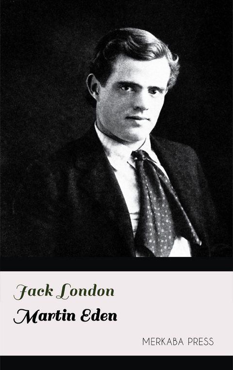Martin Eden -  Jack London