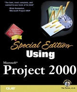 Special Edition Using Microsoft Project 2000 - Pyron, Tim; Gill, Rod; Stewart, Laura; Pearce, Melette; Meeker, Winston