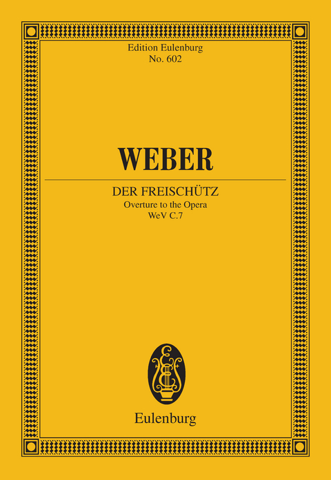 Der Freisch&uuml;tz - Carl Maria Von Weber